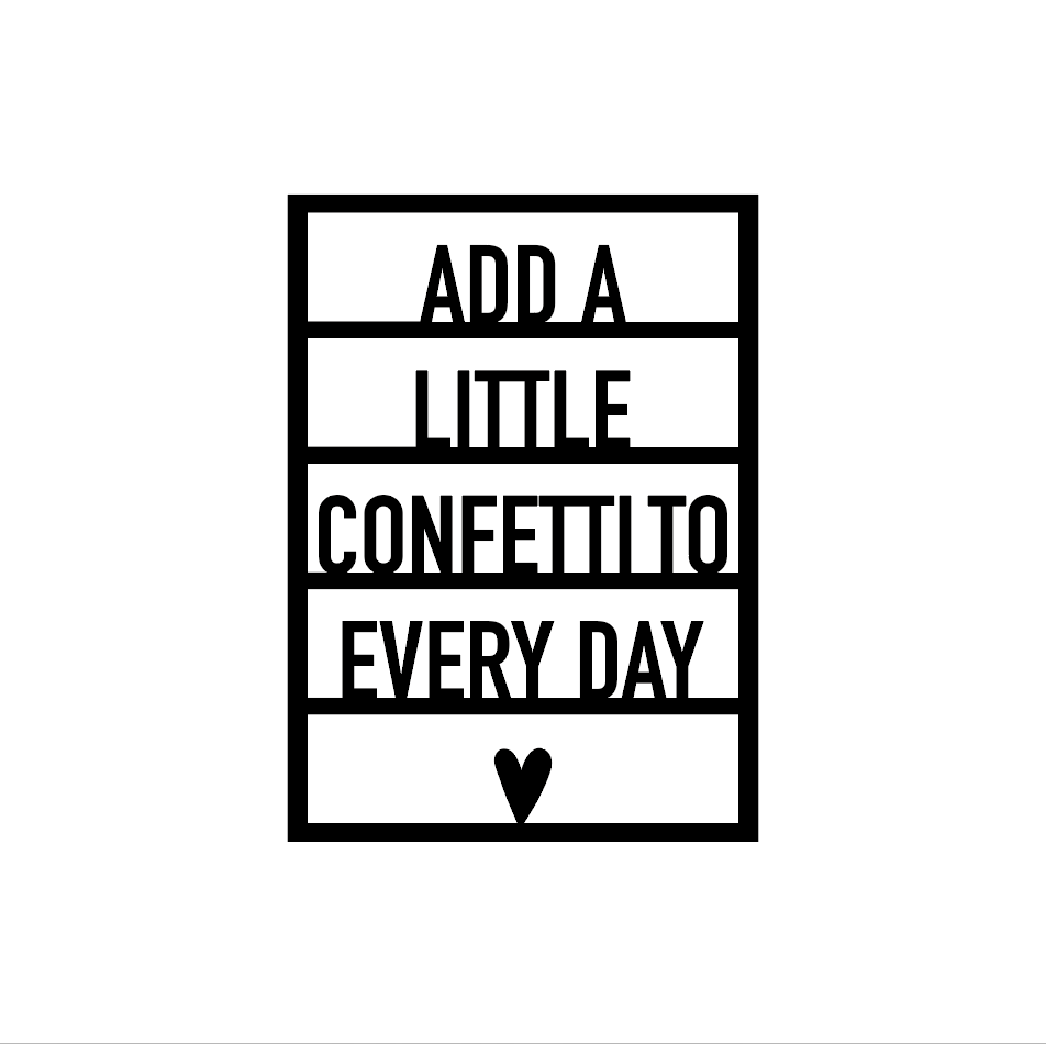 Houten wenskaart – Voeg een beetje confetti toe aan elke dag