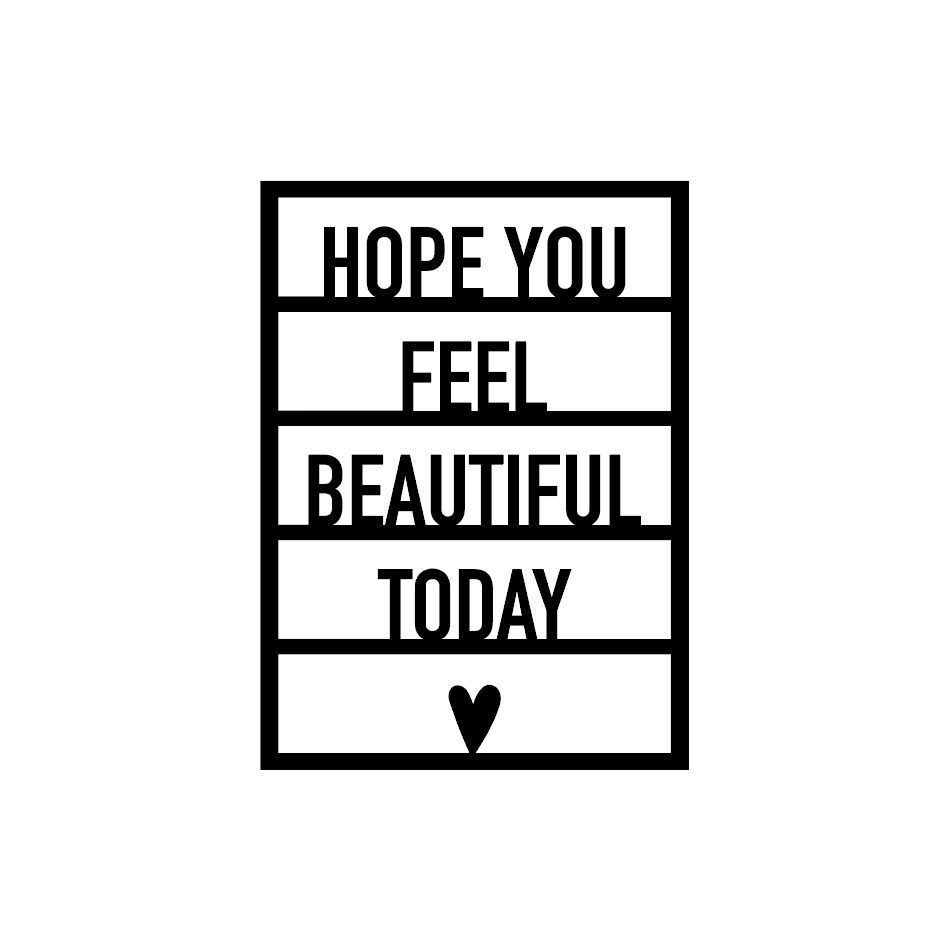 Houten wenskaart – Ik hoop dat je je vandaag mooi voelt